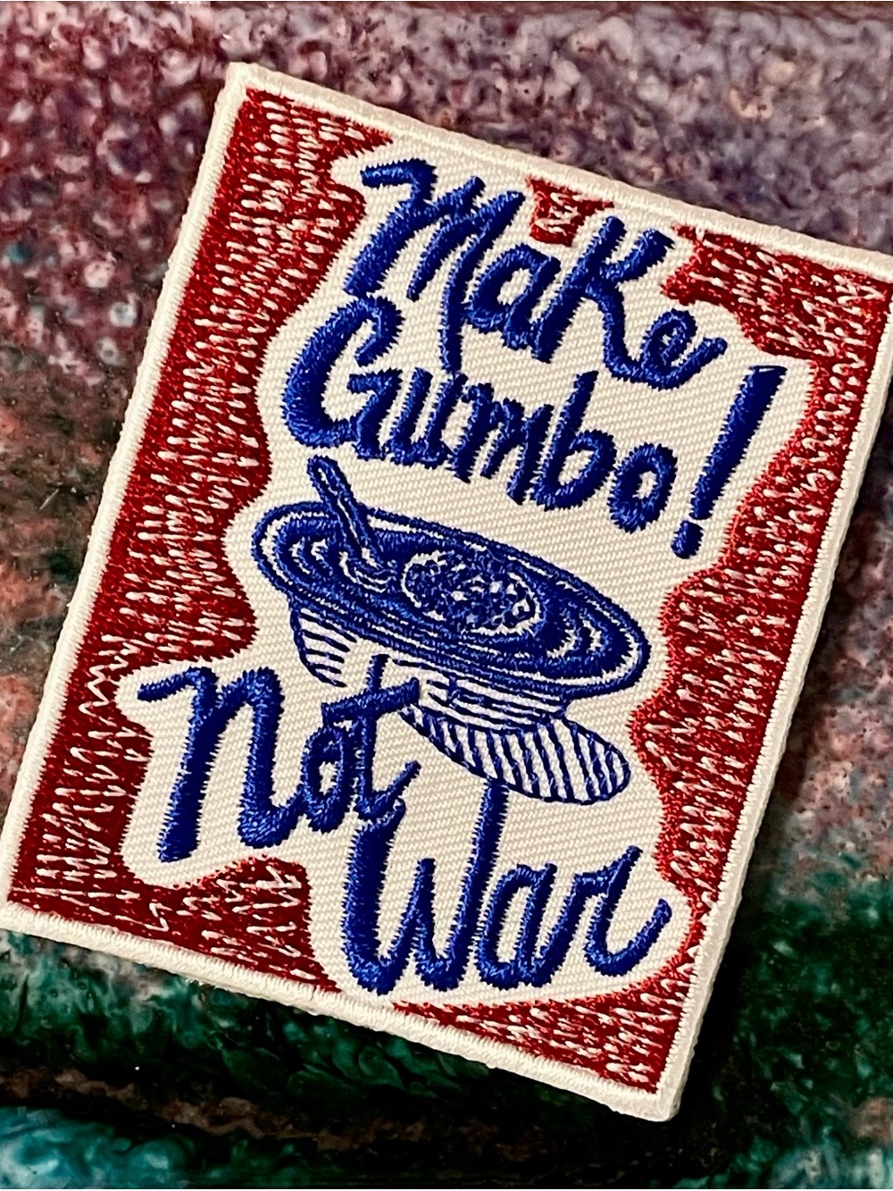 Make Gumbo Not War Embroidered Iron On Patch - Blue and Red